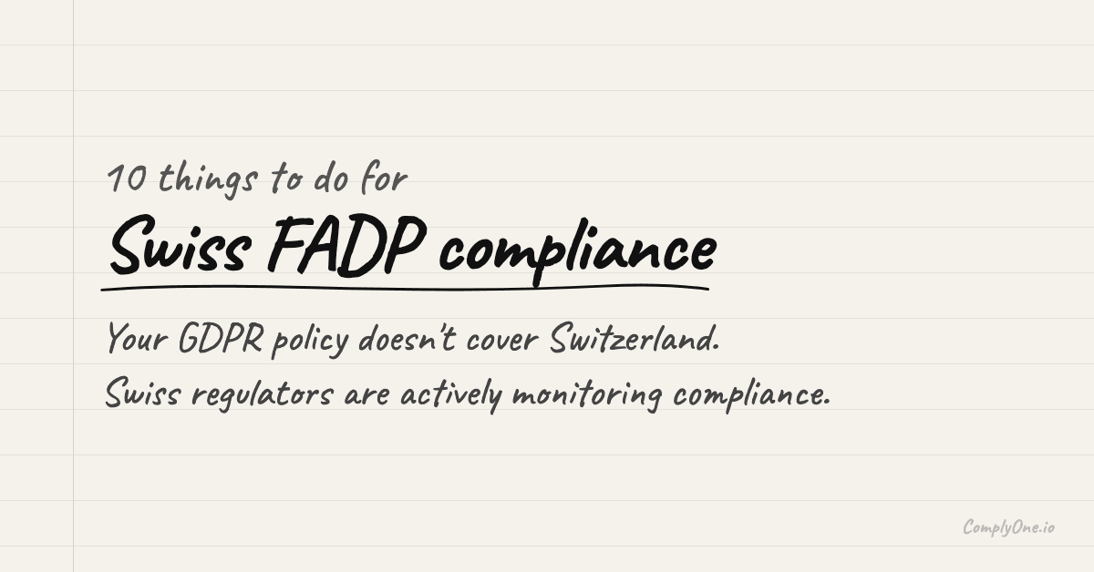 10 Things to Do for Swiss FADP Compliance