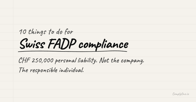 10 Things to Do for Swiss FADP Compliance